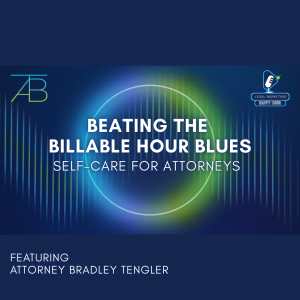 Podcast Photo Beating Billable Hour Blues - Beating Billable Hour Blues - Above The Bar - Beating Billable Hour Blues - Above The Bar